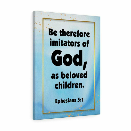 Scripture Toile Imitators Of God Ephesias 5:1 Chrétien Mural Art Bible Verset P